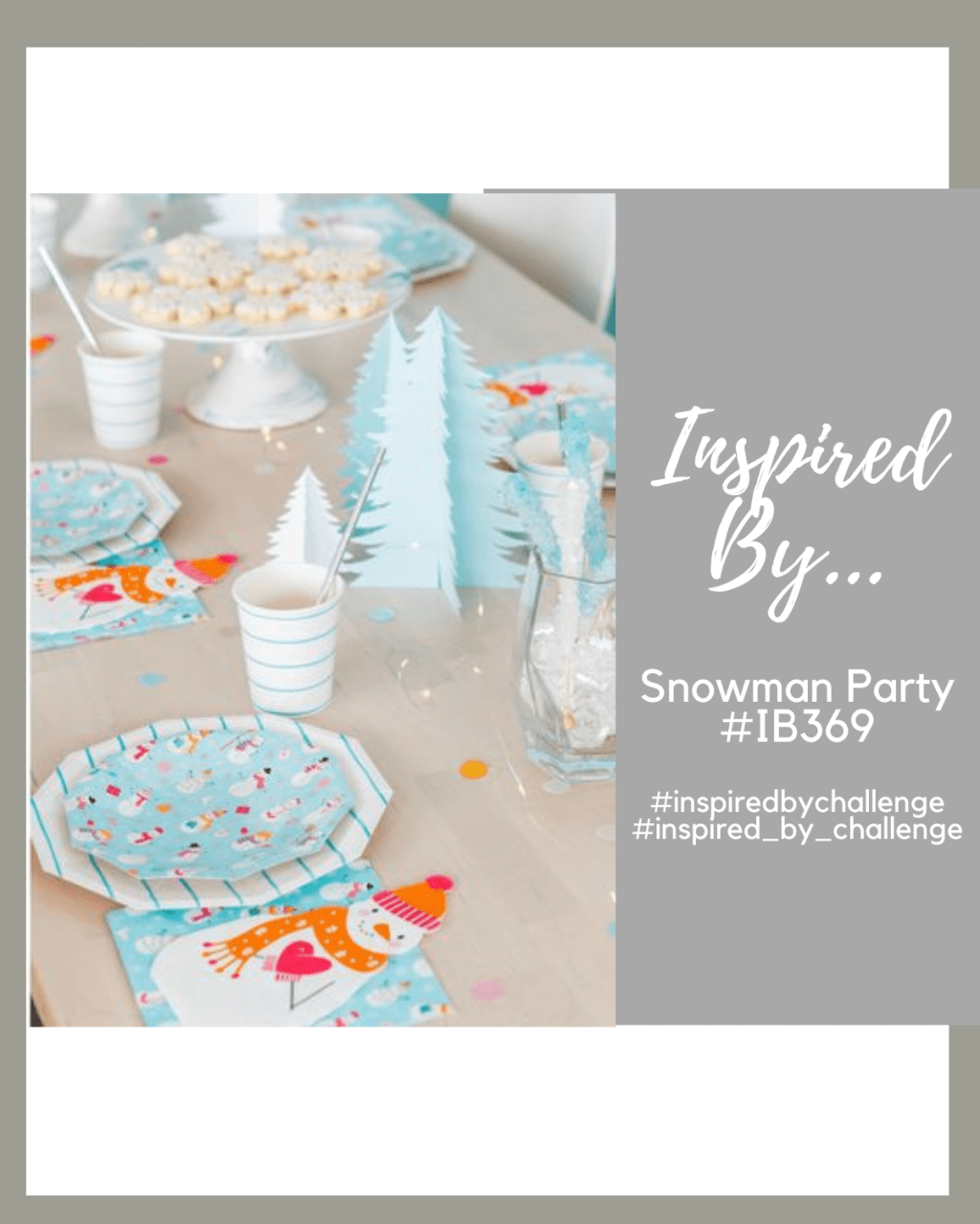 Inspired By… Snowman Party