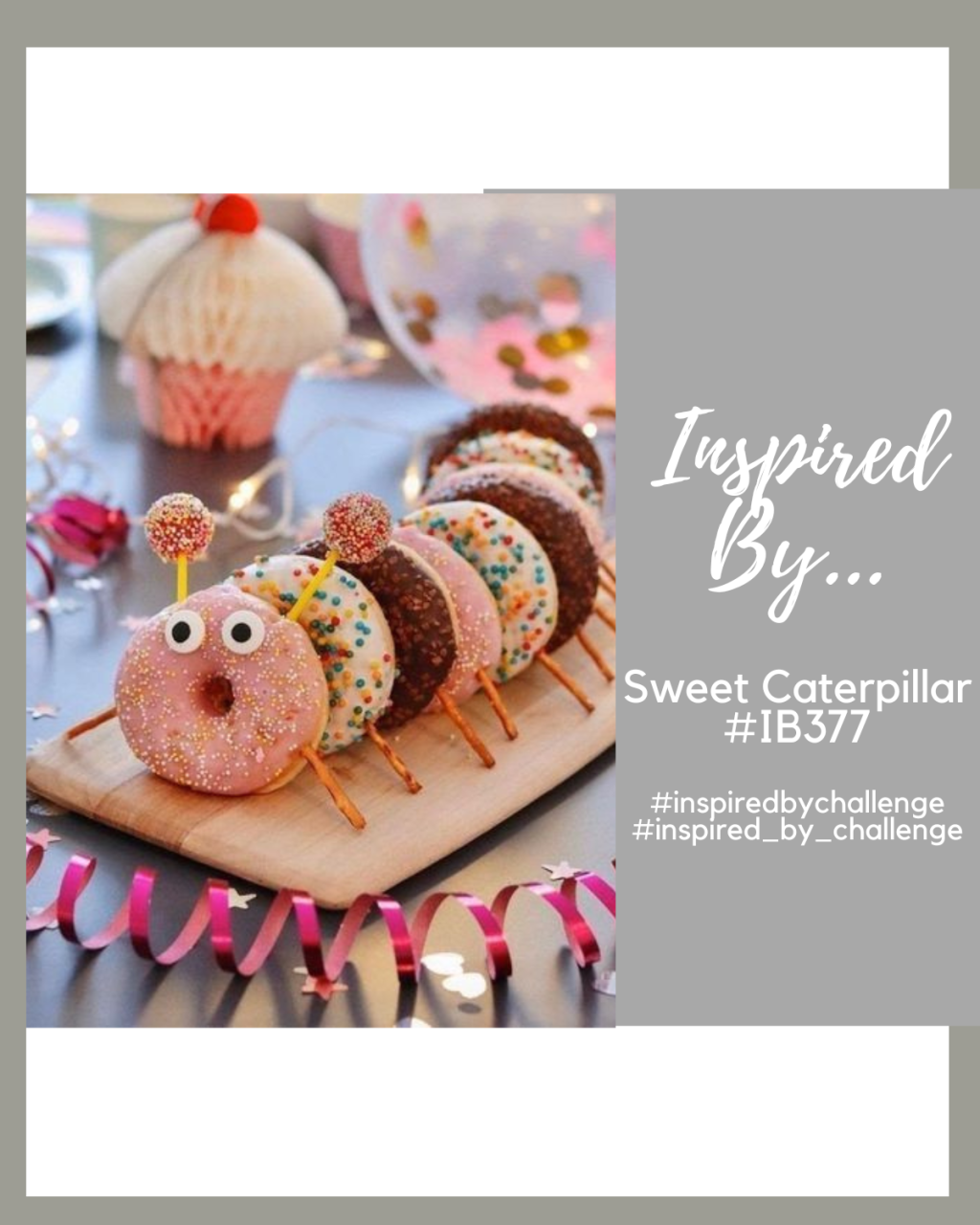 Inspired By… Sweet Caterpillar
