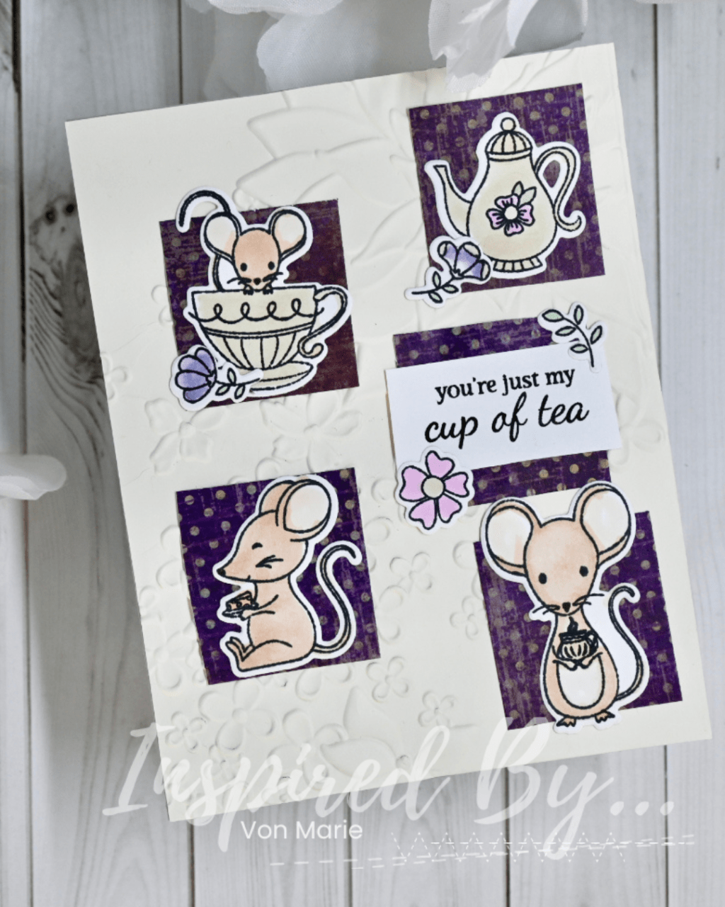 You’re Just My Cup Of Tea With Von Marie!