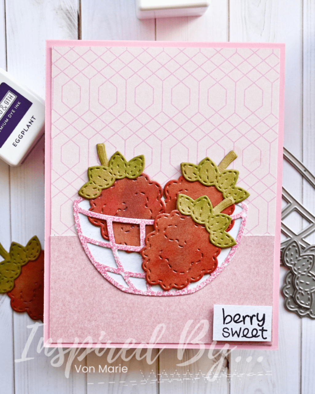 Berry Sweet With Von&nbsp;Marie!