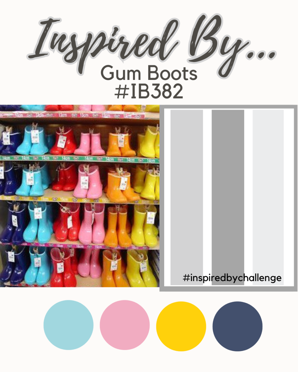 Inspired By… Gum Boots