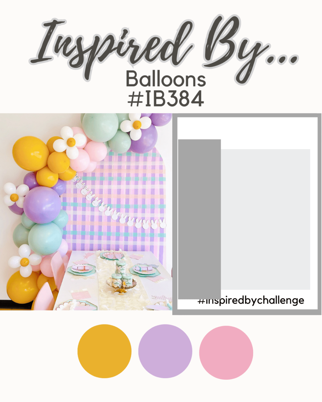 Inspired By… Balloons