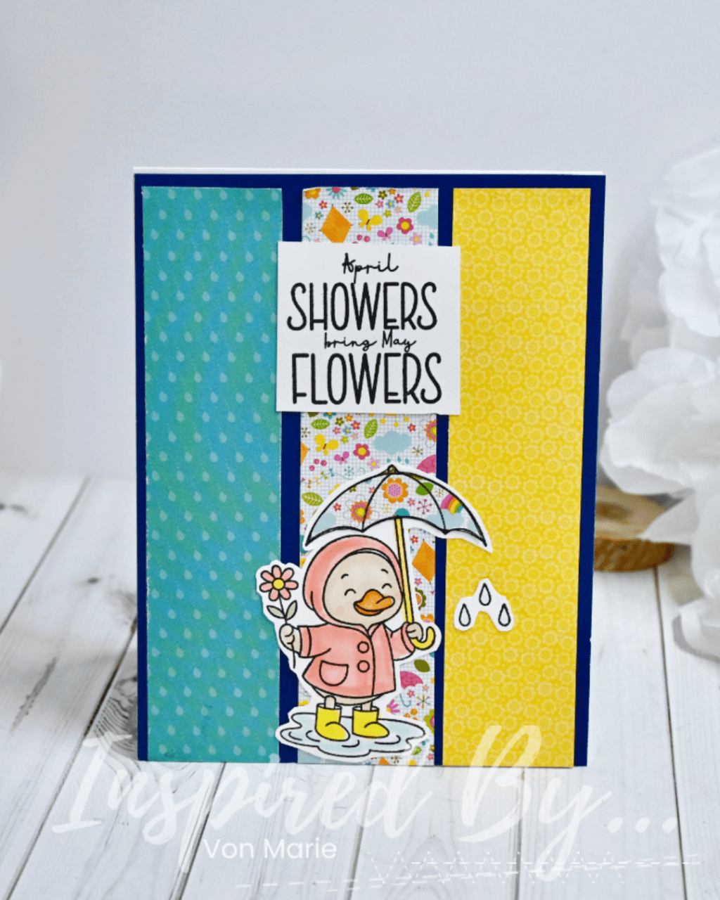 April Showers…With Von&nbsp;Marie!