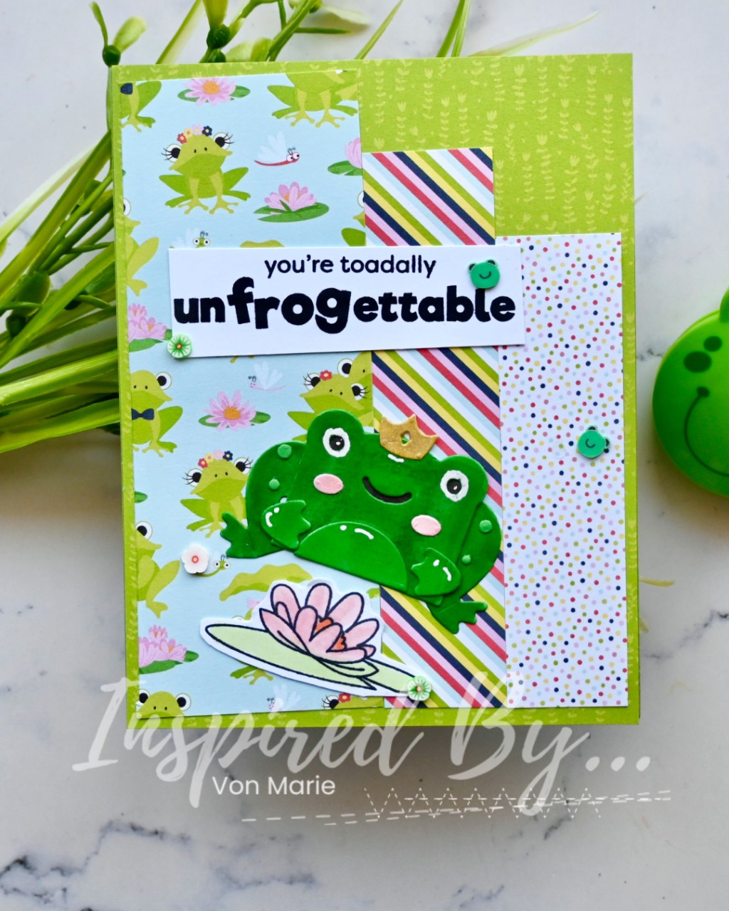 You’re Toadally Unfrogettable With Von Marie!