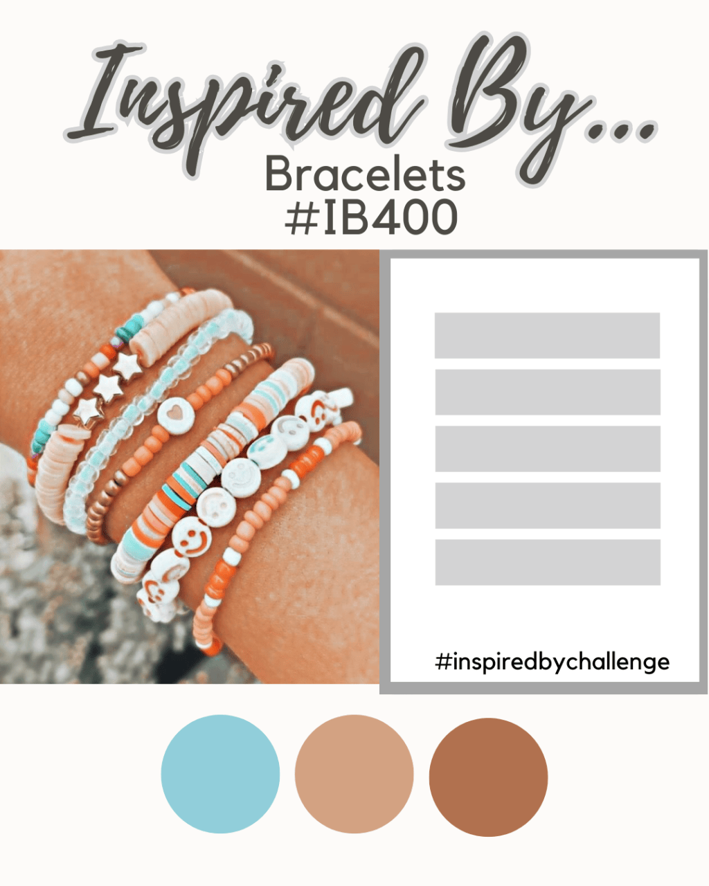 Inspired By… Bracelets