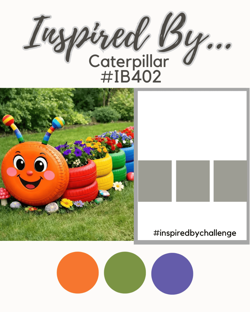 Inspired By… Caterpillar