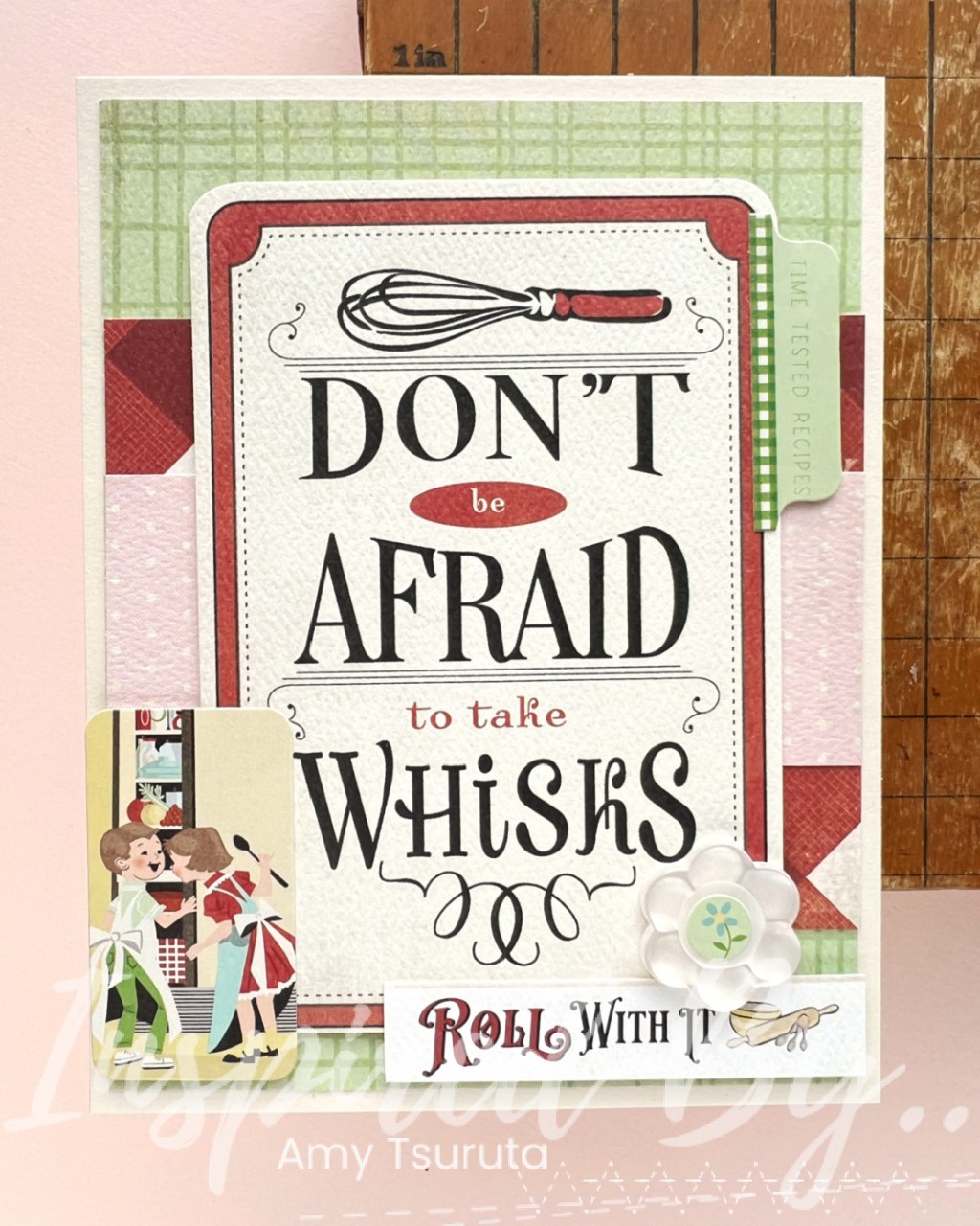Don’t be Afraid to Take Whisks with&nbsp;Amy